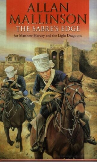 The Sabre's Edge : Allan Mallinson