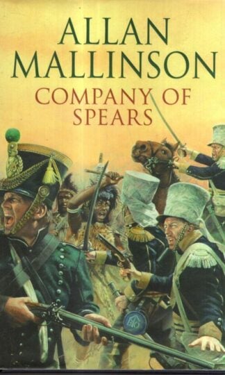 Company Of Spears : Allan Mallinson