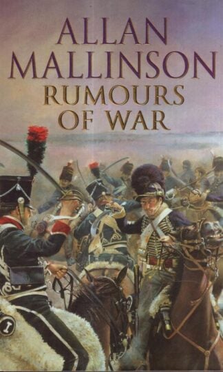 Rumours of War : Allan Mallinson