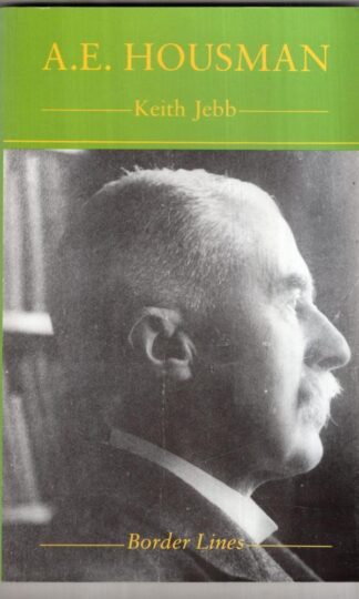 A.E. Housman (Border Lines):A.E. Housman