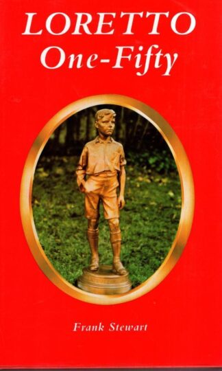 Loretto One-Fifty : Frank Stewart
