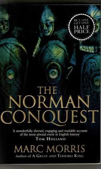 The Norman Conquest : Marc Morris