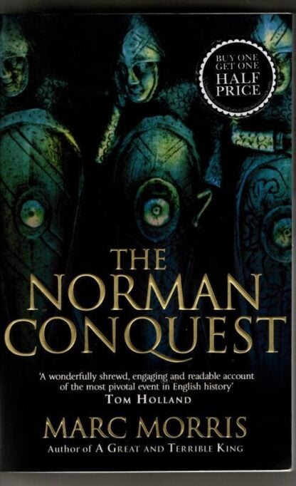 The Norman Conquest : Marc Morris