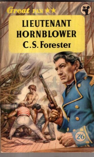 Lieutenant Hornblower : C. S. Forester