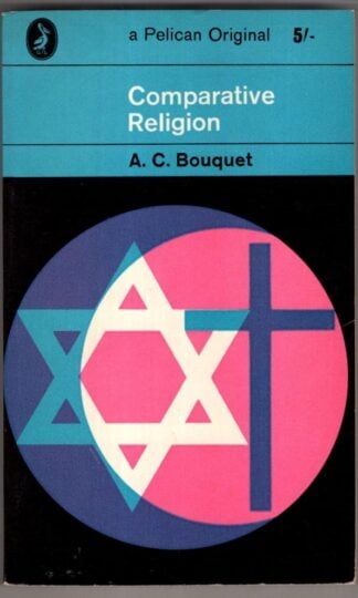 Comparative Religion:A. C. Bouquet