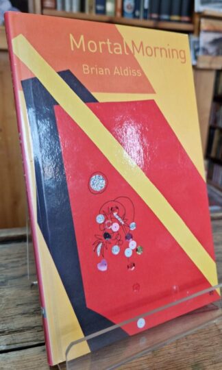 Mortal Morning : Brian Aldiss