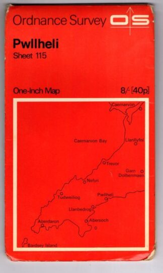 One-Inch Map. Sheet 115 Pwllheli : Ordnance Survey