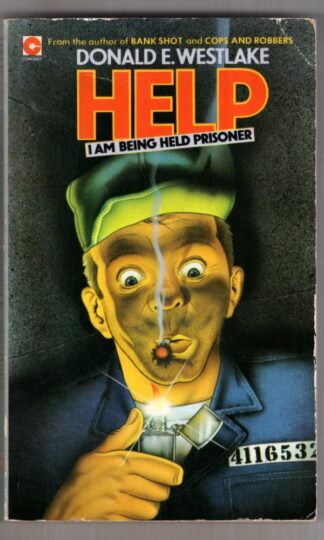 Help I am Being Held Prisoner:Donald E. Westlake