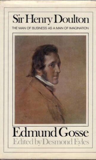 Sir Henry Doulton:Edmund Gosse