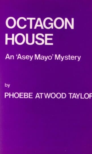 Octagon House : Phoebe Atwood Taylor