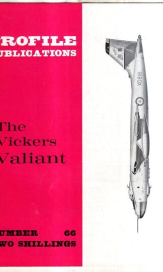 The Vickers Valiant : Profile