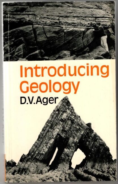 Introducing Geology : Derek V. Ager