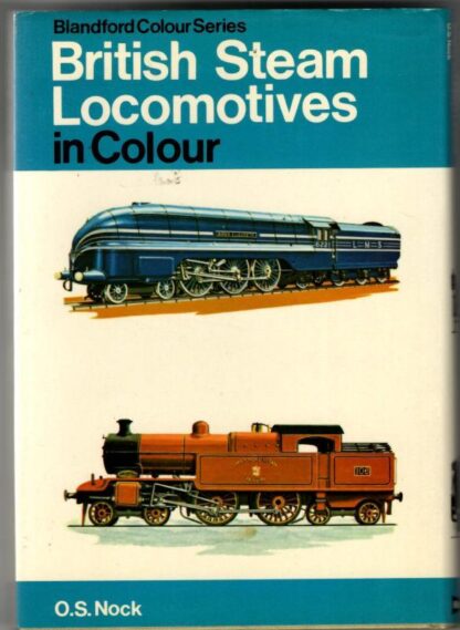 British Steam Locomotives in Colour : O. S. Nock - Image 2