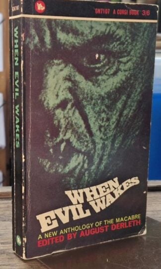 When Evil Wakes : August Derleth (ed)