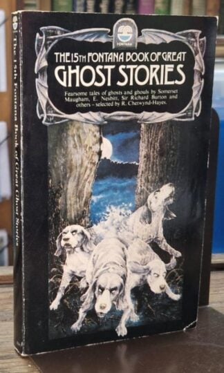 The 15th Fontana Book of Great Ghost Stories : R. Chetwynd- Hayes (ed.)