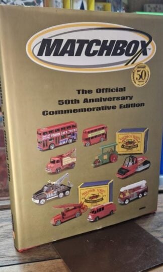 Matchbox - The Official 50th Anniversary Commemorative Edition : Richard J. Scholl