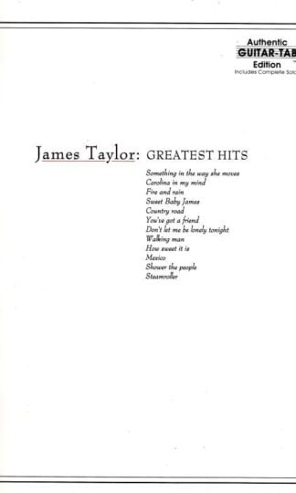 Greatest Hits: Guitar Tab Edition : James Taylor