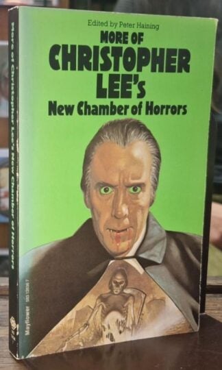 More of Christopher Lee's New Chamber of Horrors : Peter Haining