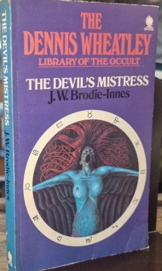 The Devil's Mistress (Dennis Wheatley Library of the Occult) : J.W. Brodie-Innes
