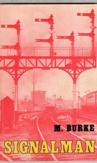 Signalman:M. Burke