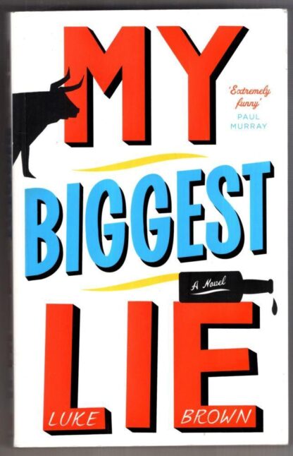 My Biggest Lie : Luke Brown