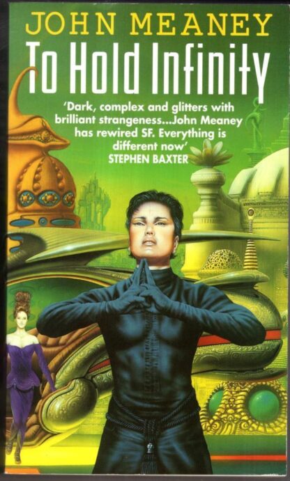 To Hold Infinity : John Meaney