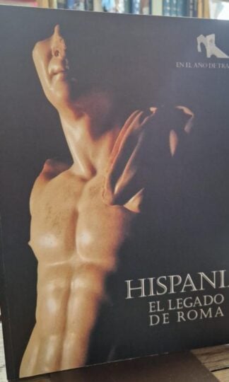 Hispania, el legado de Roma : Various