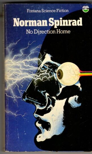 No Direction Home : Norman Spinrad