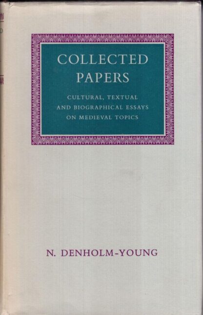Collected Papers:N. Denholm-Young
