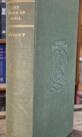 Samuel Pepys: The Years of Peril (Signed) : Arthur Bryant
