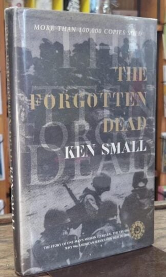 The Forgotten Dead (Signed) : Ken Small
