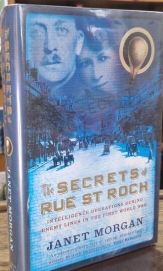 The Secrets of Rue St Roch (Signed) : Janet Morgan