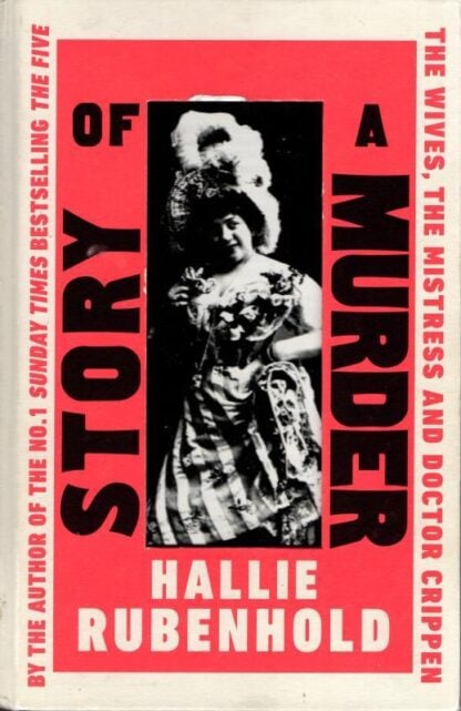 Story of a Murder : Hallie Rubenhold