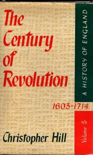 The Century of Revolution 1603-1714 : Christopher Hill