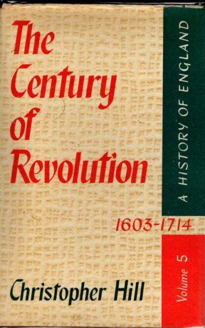 The Century of Revolution 1603-1714 : Christopher Hill