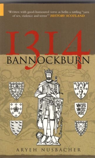 1314: Bannockburn:Aryeh Nusbacher