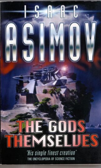 The Gods Themselves : Isaac Asimov