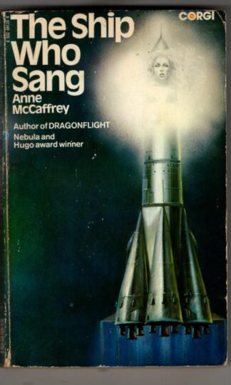 The Ship Who Sang : Anne McCaffrey