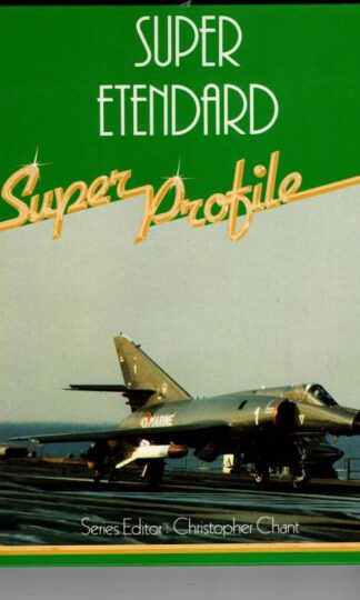 Super Etendard (Super Profile S.) : Chris Chant