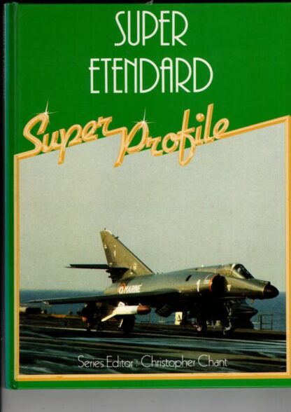 Super Etendard (Super Profile S.) : Chris Chant
