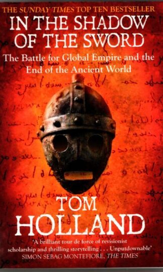 In The Shadow Of The Sword : Tom Holland