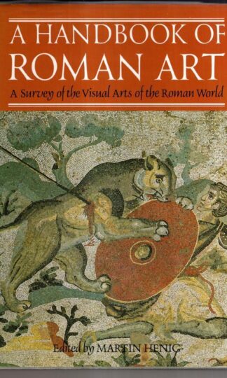 A Handbook of Roman Art : Martin Henig
