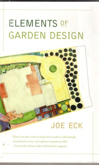 Elements of Garden Design:Joe Eck