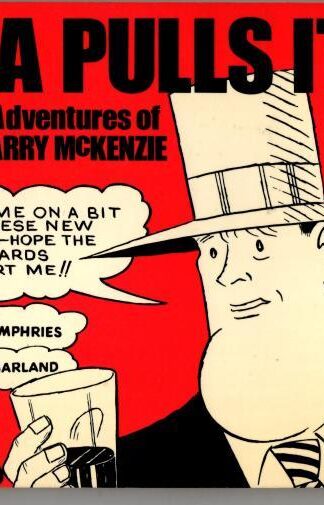 Bazza Pulls it Off: More adventures of Barry McKenzie : Barry Humphries