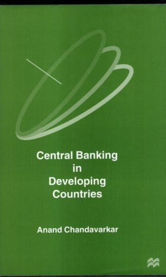 Central Banking in Developing Countries:A. Chandavarkar