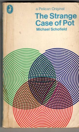 The Strange Case of Pot : Michael Schofield