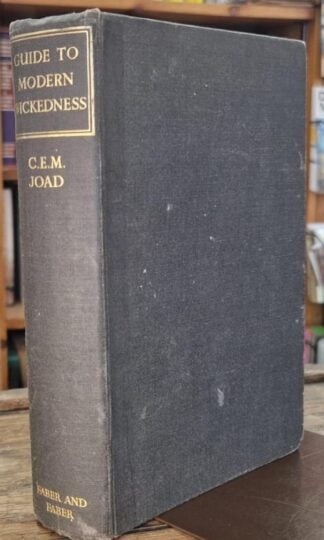 Guide to Modern Wickedness : C.E.M. Joad