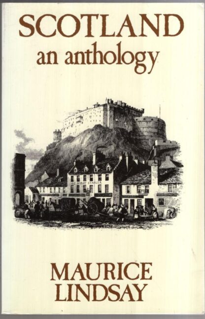 Scotland: An Anthology:Maurice Lindsay