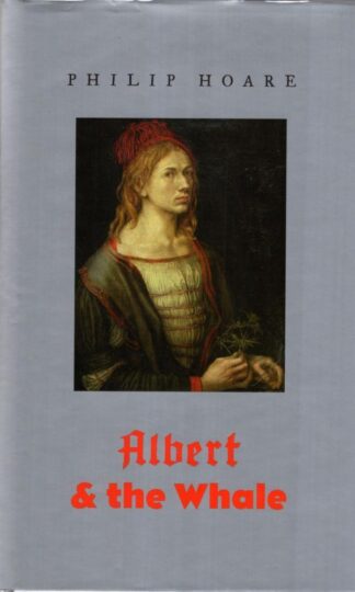 Albert & the Whale:Philip Hoare