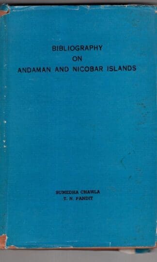 Bibliography on Andaman and Nicobar Islands:Sumedha Chawla